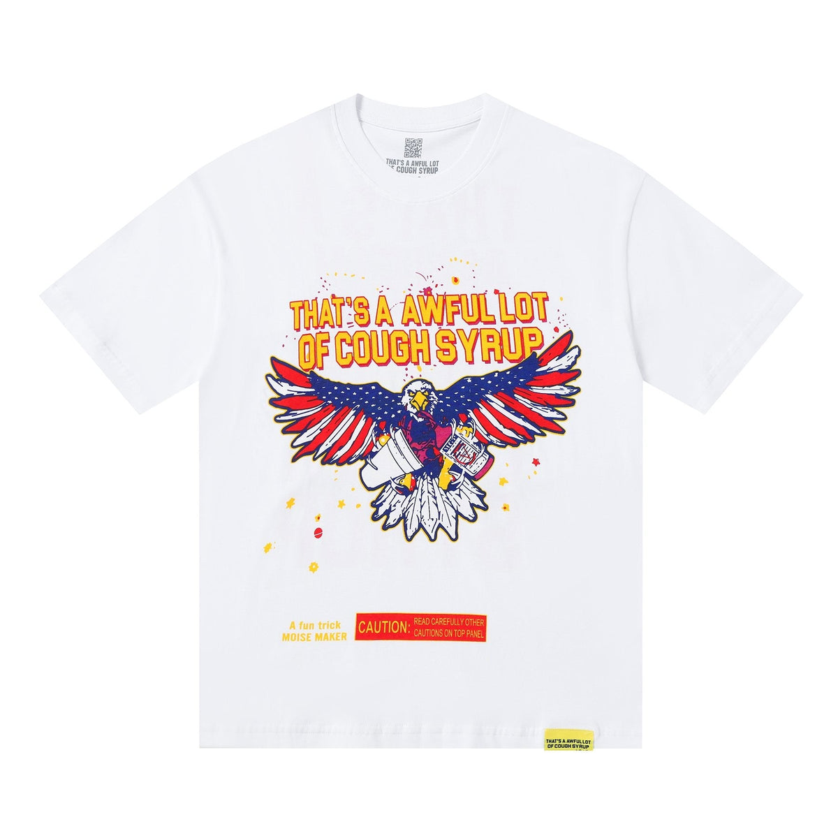 THAT'S A AWFUL LOT OF COUGH SYRUP Eagle Graphic T-Shirt
