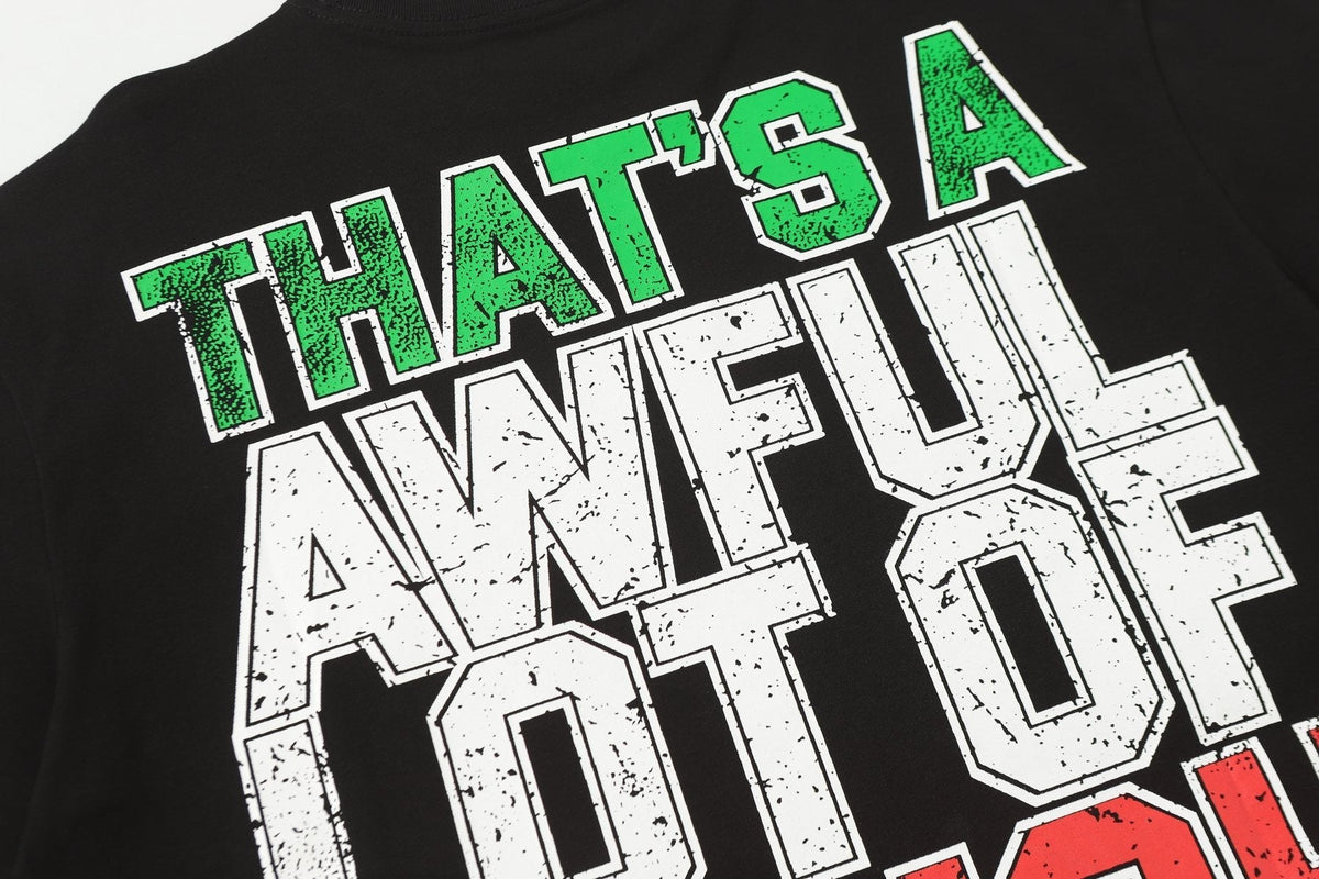 THAT'S A AWFUL LOT OF COUGH SYRUP Front & Back Graphic T-Shirt